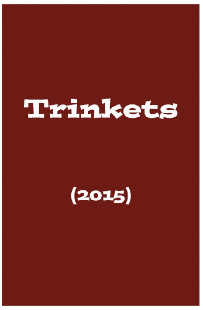 Trinkets  (2015)